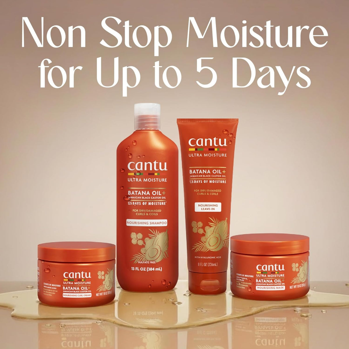 Cantu Ultra Moisture Batana Oil product range with shampoo, leave-in, curl cream and mask - Non Stop Moisture for up to 5 days.