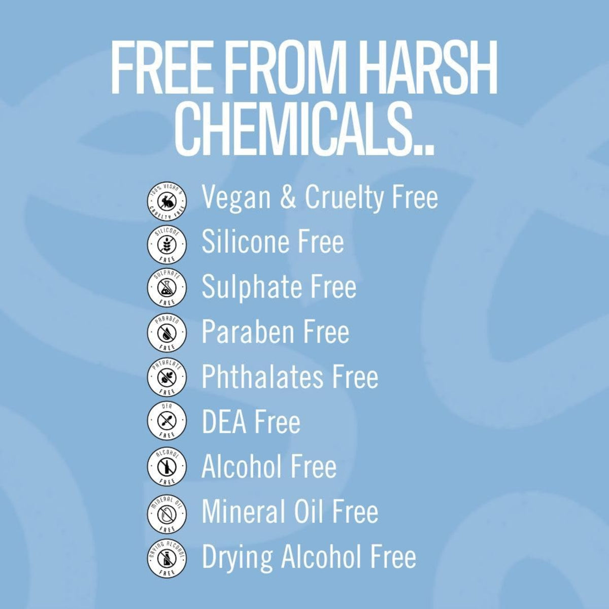 Infographic with white icons on a blue background showing the product's freedom from harmful chemicals: vegan, cruelty free, silicone, sulfate, paraben, phthalate, DEA, alcohol and mineral oil free.